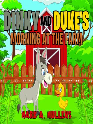 cover image of Dinky and Duke's Morning at the Farm